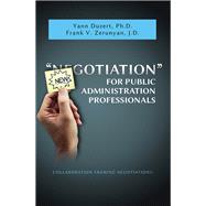 Newgotiation For Public Administration Professionals