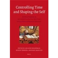 Controlling Time and Shaping the Self