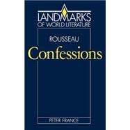 Rousseau: Confessions