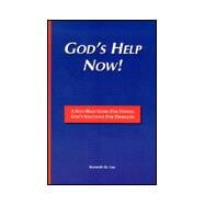 God's Help Now! : Self-Help Devotional for Finding God's Solutions for Problems