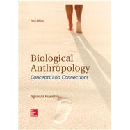 Biological Anthropology: Concepts and Connections,9781260545005