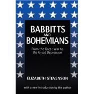 Babbitts and Bohemians from the Great War to the Great Depression
