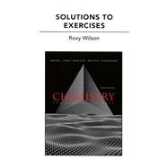 Solutions to Exercises for Chemistry: The Central Science
