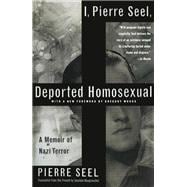 I, Pierre Seel, Deported Homosexual,9780465045006