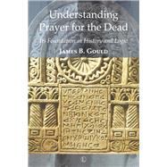 Understanding Prayer for the Dead