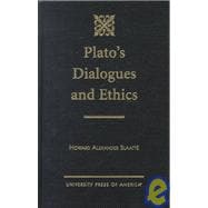 Plato's Dialogues and Ethics
