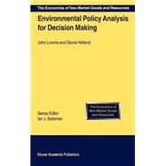 Environmental Policy Analysis for Decision Making