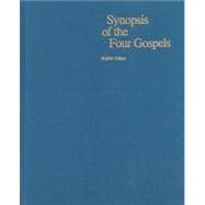 Synopsis of the Four Gospels: English Edition : Completely Revised on the Basis of the Greek Text of Nestle-Aland 26th Edition and Greek New Testament 3rd Edition