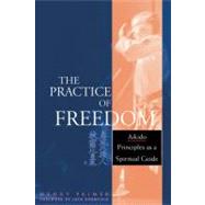The Practice of Freedom