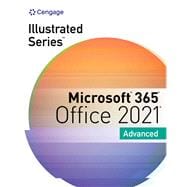 Illustrated Series Collection, Microsoft 365 & Office 2021 Advanced, 1st Edition