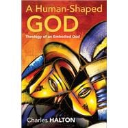 A Human-Shaped God