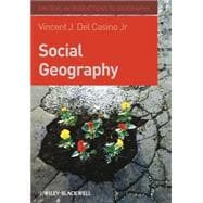 Social Geography A Critical Introduction