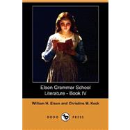 Elson Grammar School Literature - Book IV (Dodo Press)