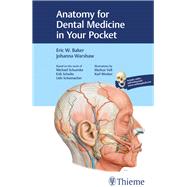 Anatomy for Dental Medicine in Your Pocket