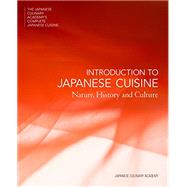Introduction to Japanese Cuisine Nature, History and Culture