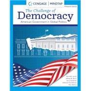 Cengage Infuse for Janda/Berry/Goldman/Schildkraut/Manna's The Challenge of Democracy: American Government in Global Politics, 15th Edition [Instant Access], 1 term