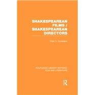 Shakespearean Films/Shakespearean Directors