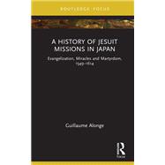 A History of Jesuit Missions in Japan