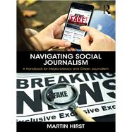 Navigating Social Journalism: Friends, Enemies, Followers and Likes