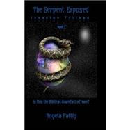 The Serpent Exposed