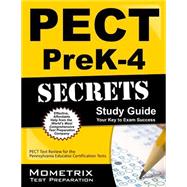 Pect Prek-4 Secrets: Pect Test Review for the Pennsylvania Educator Certification Tests