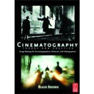 Cinematography : Theory and Practice - Image Making for Cinematographers, Directors and Videographers