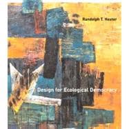 Design for Ecological Democracy