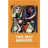Two-Way Mirrors Cross-Cultural Studies in Globalization
