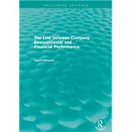 The Link Between Company Environmental and Financial Performance (Routledge Revivals)