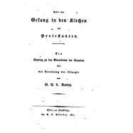 Ueber Den Gesang in Den Kirchen Der Protestanten