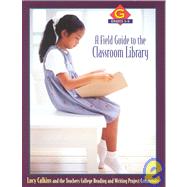 A Field Guide to the Classroom Library G