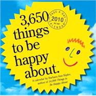 3650 Things to Be Happy About Diecut 2010 Calendar