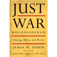 Just War Reconsidered