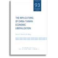 The Implications of China-Taiwan Economic Liberalization