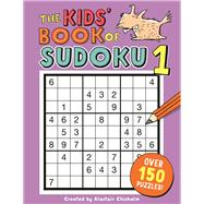 The Kids' Book of Sudoku 1