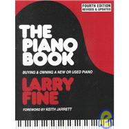 The Piano Book Buying & Owning a New or Used Piano