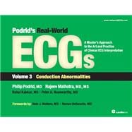 Podrid's Real-World ECGs: A Master's Approach to the Art and Practice of Clinical ECG Interpretation: Conduction Abnormalities