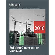 Rsmeans Building Construction Cost Data 2016