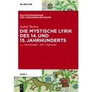 Die Mystische Lyrik Des 14. Und 15. Jahrhunderts
