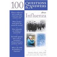 100 Questions  &  Answers About Influenza
