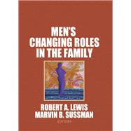 Men's Changing Roles in the Family