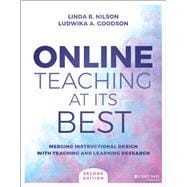 Online Teaching at Its Best Merging Instructional Design with Teaching and Learning Research