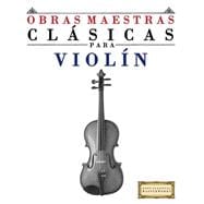 Obras Maestras Clásicas para Violín