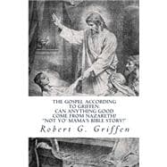 The Gospel According to Griffen