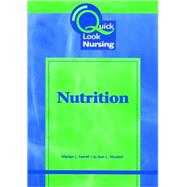 Quick Look Nursing: Nutrition