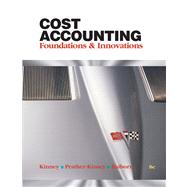 Cost Accounting Foundations & Evolutions