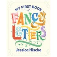 My First Book of Fancy Letters book cover, ISBN 9780593385012