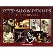 Peep Show Pinups The Golden Era