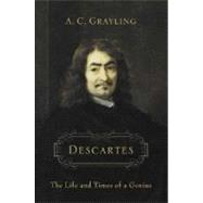 Descartes The Life and times of a Genius