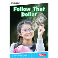 Follow That Dollar ebook